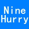 Nine Hurry