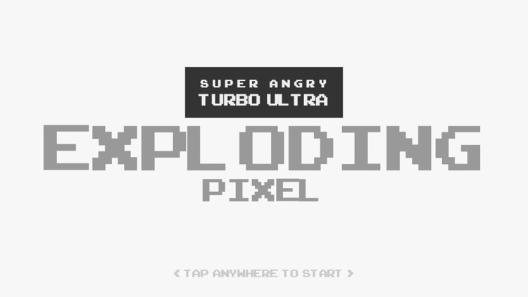 Super Angry Turbo Ultra Exploding Pixel