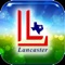 Connect with the City through the Lancaster, TX Mobile App