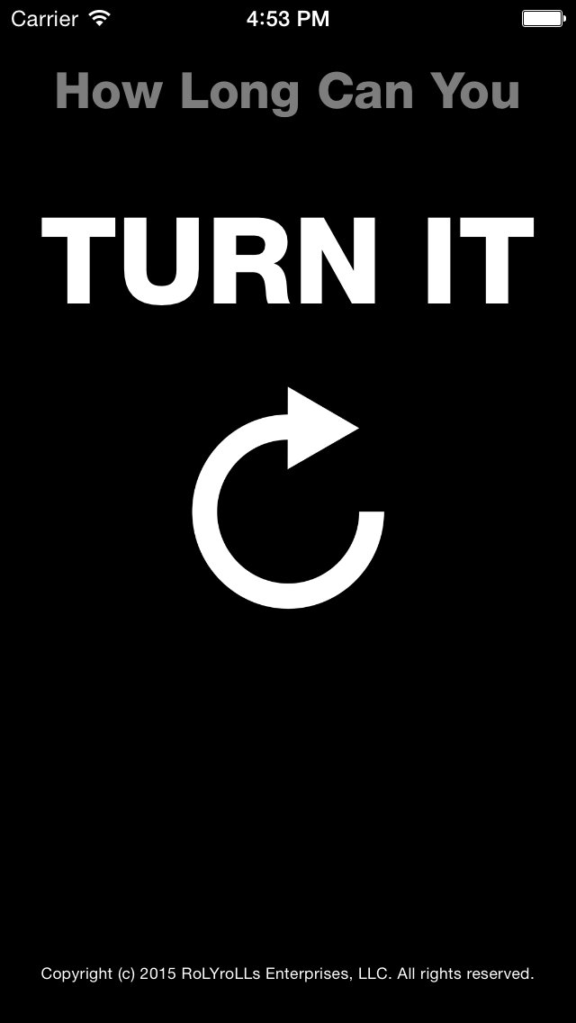 How Long Can You Turn It?