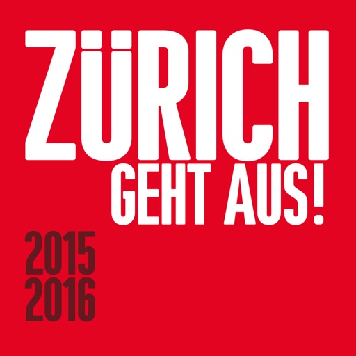 ZÜRICH GEHT AUS! 2015 / 2016 - Die 205 besten Restaurants im Kanton Zürich