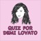 Trivia & Quiz Game For Demi Lovato Fans