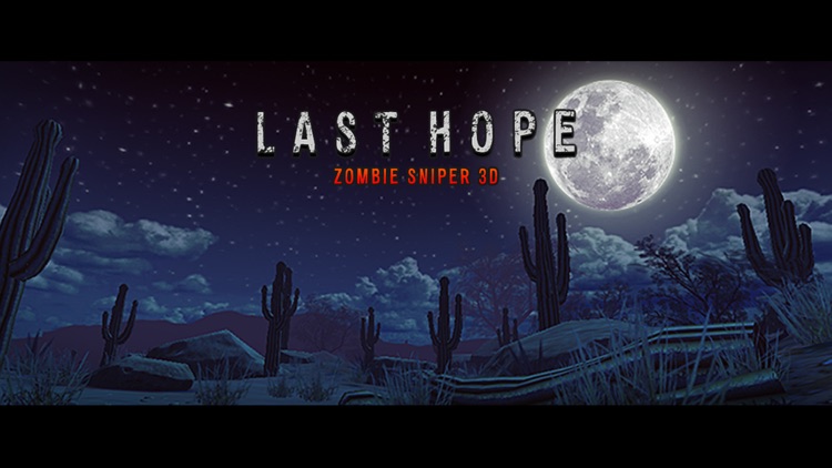 Last Hope - Zombie Sniper 3D