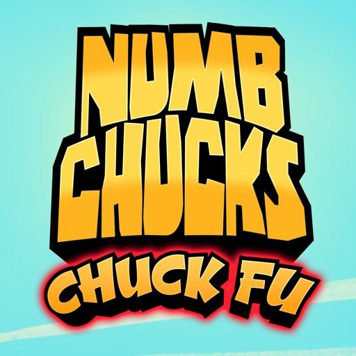 Numb Chucks: Chuck Fu iOS App