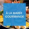 A la marée gourmande