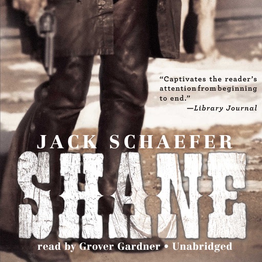 Shane (by Jack Schaefer) (UNABRIDGED AUDIOBOOK) icon