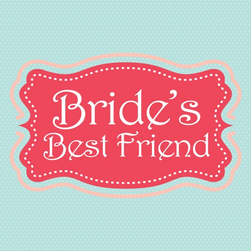 Bride's Best Friend