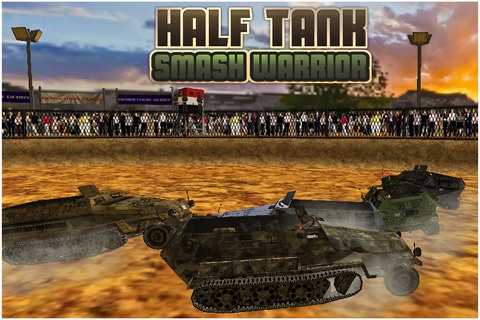 Half Tank Smash Warrior screenshot 3