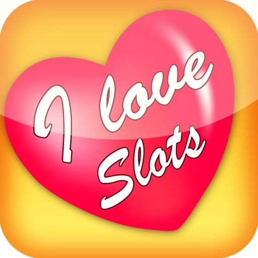 I Love Slots ! Online Casino! Las Vegas game machines! iOS App