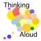 Thinkie  is a mobile Thinking-Aloud app on iPhone with dictation support (ASR - automatic speech recognition) for capturing the subject's talk and on iPad with an editing interface  presenting both the session video and its transcript, thus helping the researcher in correcting, annotating and analyzing the thinking-aloud session