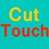 Cut Touch
