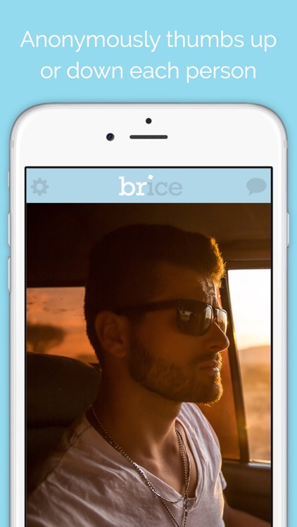 Brice | Dating re-invented | A fun way to meet, date, challenge and play with people around you for free!