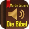 Die Bibel nach der Übersetzung Martin Luthers