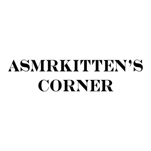 ASMRKitten's Corner