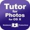 Tutor for Photos for OS X