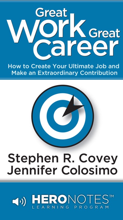 Great Work Great Career by Stephen Covey and Jennifer Colosimo