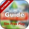 Ultimate Guide+ Walkthrough  for The Sims Freeplay - Secrets and Cheats