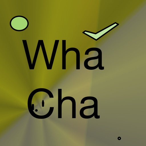 Wha Cha iOS App