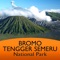 Bromo Tengger Semeru National Park is a National Park in East Java Province, Indonesia