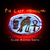 The Last Hieroglyph by Clark Ashton Smith