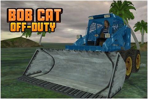 Bob Cat Off-Duty screenshot 4