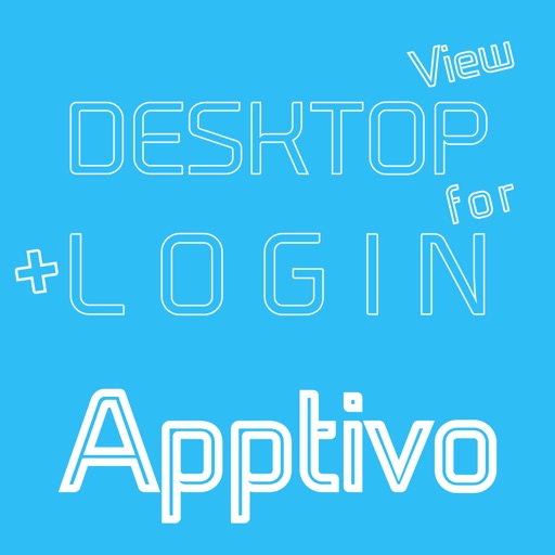 DESKTOP VIEW + LOGIN for Apptivo