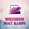 WISCONSIN BOAT RAMPS