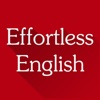 Effortless English - Tự học Tiếng Anh