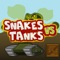 Tanki vs Snakes