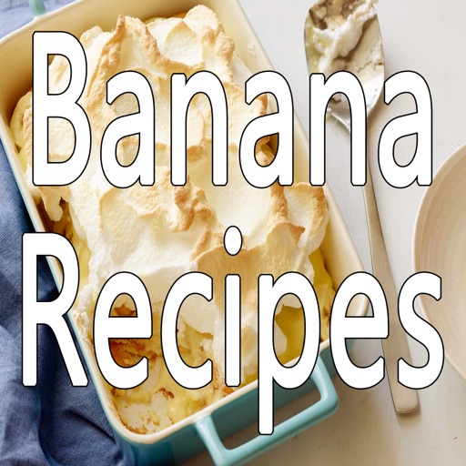 Banana Recipes - 10001 Unique Recipes