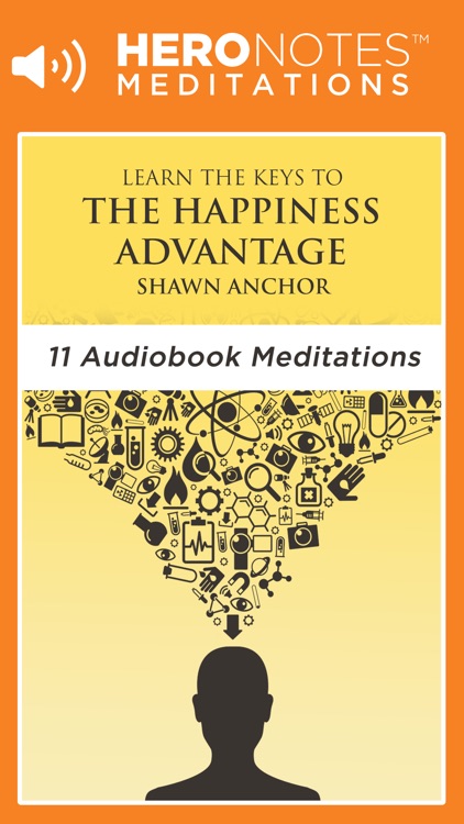 The Happiness Advantage by Shawn Achor Meditation