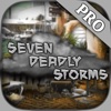 Seven Deadly Storms - Pro