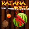 Katana - Fruits Ninja Simulator