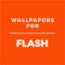 Wallpapers and backgrounds Flash edition