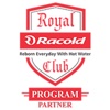 Racold Royal Club Program