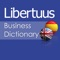 LIBERTUUS Business Dictionary is a perfect bilingual, bidirectional guide to English and Spanish business terminology