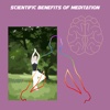 Scientific benefits of meditation