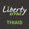 L’application Liberty GYM Thiais, c’est TOUT votre club concentré dans votre poche 