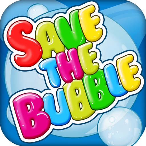 Save the Bubble - Ultimate reflex test! iOS App