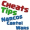 To be the best in Narcos Cartel Wars, install our app Cheats Tips For Narcos Cartel Wars
