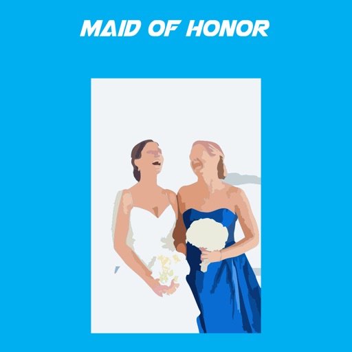 Maid of Honor