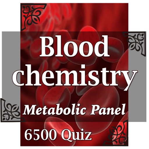 Blood Chemistry (Metabolic Panel) 6500 Flashcards icon