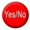 Yes / No Button Free