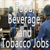Food, Beverage and Tobacco Jobs - Search Engine