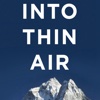 Quick Wisdom from Into Thin Air:Everest Disaster