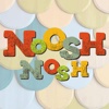 Noosh Nosh