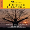 Mente y Cuerpo Mágico - Deepak Chopra