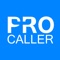 The ProCaller is a tool that the can be used to identify the ID of unknown callers
