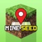 Seeds 360 allows you to add Minecraft map seeds you want without any problems, there are no limits