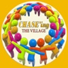 CHASE'ing The Village